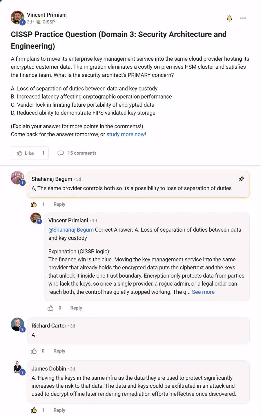 A daily practice question posted in the community about moving a key management service into the same cloud provider that holds the encrypted data, followed by members answering in the comments and the poster explaining why the answer is loss of separation of duties.